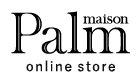 Palm maison online store
