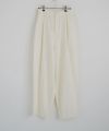 Mochi / home&miles.モチ / ホーム＆マイルズ.volume tuck pants [off white]